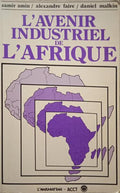 L'AVENIR INDUSTRIEL DE L'AFRIQUE.