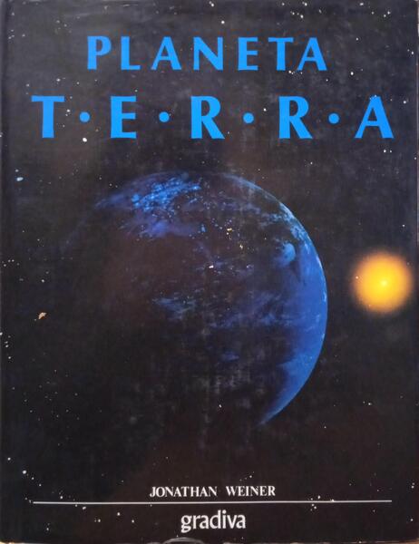 O PLANETA TERRA. [1.ª EDIÇÃO]