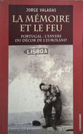 LA MÉMOIRE ET LE FEU.