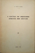A CITÂNIA DE BRITEIROS ATRAVÉS DOS SÉCULOS.