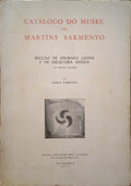 CATÃ?LOGO DO MUSEU DE ARQUEOLOGIA DA SOCIEDADE MARTINS SARMENTO.
