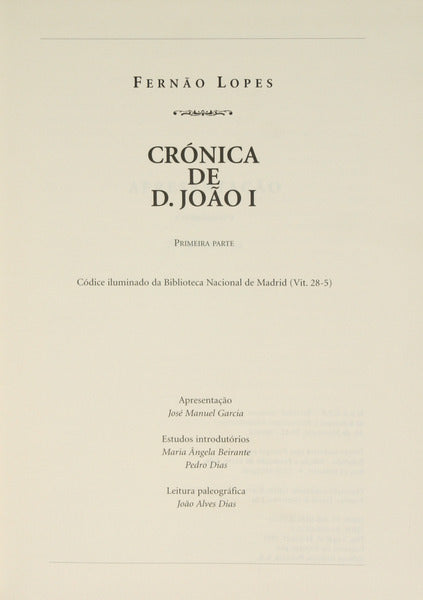 CRÓNICA DE D. JOÃO I. PRIMEIRA PARTE. [CÓDICE DA BNM. ESTUDOS E TRANSCRIÇÃO DO TEXTO]