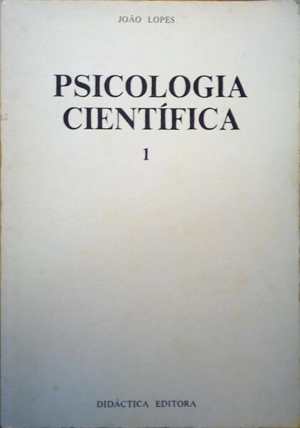 PSICOLOGIA CIENTÃ?FICA. [VOLUME I]