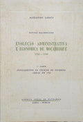EVOLUÃ‡ÃƒO ADMINISTRATIVA E ECONÃ“MICA DE MOÃ‡AMBIQUE, 1752-1763.