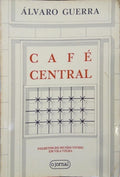 CAFÉ CENTRAL, FOLHETIM DO MUNDO VIVIDO EM VILA VELHA (1945-1974). [1.ª EDIÇÃO]