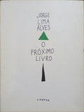 LIMA ALVES. (Jorge) O PRÓXIMO LIVRO.
