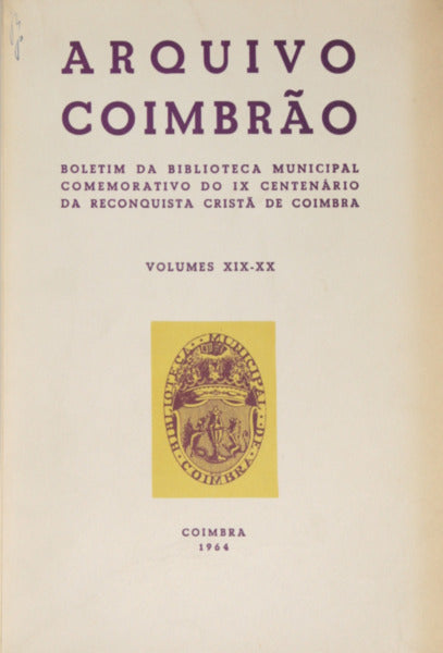 ARQUIVO COIMBRÃO. [VOLUME XIX-XX]