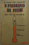 O PRINCÍPIO DE PETER. [O RECEITUÁRIO DE PETER, 2 OBRAS]