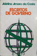 AMARO DA COSTA. (Adelino) ESCRITOS DE GOVERNO.