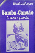 SAMBA-CANÇÃO. FRATURA E PAIXÃO.