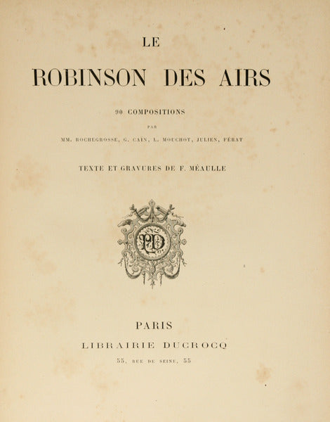 MÉAULLE. (Fortune Louis) LE ROBINSON DES AIRS.