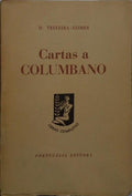 CARTAS A COLUMBANO. [2.Âª EDIÃ‡ÃƒO, TIRAGEM ESPECIAL]