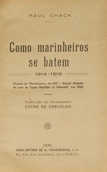 CHACK. (Paul) COMO MARINHEIROS SE BATEM, 1914-1918.