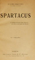 ROCHA MARTINS. (Francisco José da) SPARTACUS.
