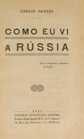 SANTOS. (Carlos) COMO EU VI A RÚSSIA.