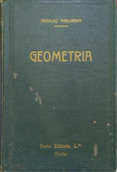 MADUREIRA. (Arnaldo) LIÇÕES DE ÁLGEBRA SUPERIOR E GEOMETRIA ANALÍTICA. [TOMO II - GEOMETRIA ANALÍTICA]