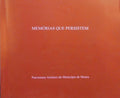MEMÓRIAS QUE PERSISTEM.