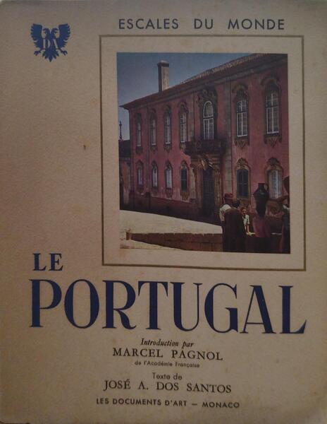 SANTOS. (José A. dos) LE PORTUGAL.