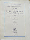 GAMITTO. (A. C. P.) KING KAZEMBE AND THE MARAVE, CHEVA, BISA, BEMBA, LUNDA, AND OTHER PEOPLES OF SOUTHERN AFRICA.
