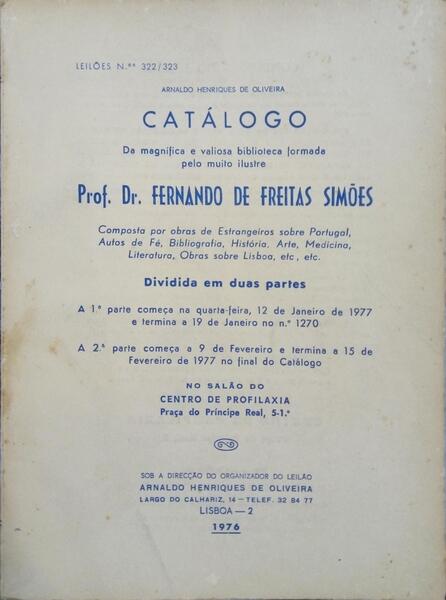 CATÁLOGO DA MAGNÍFICA E VALIOSA BIBLIOTECA FORMADA PELO [DOUTOR FERNANDO DE FREITAS SIMÕES]