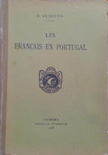 GENTIL. (G. le) LES FRANÇAIS EN PORTUGAL.