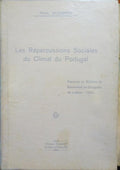 DESCAMPS. (Paul) LES RÉPERCUSSIONS SOCIALES DU CLIMAT DU PORTUGAL.