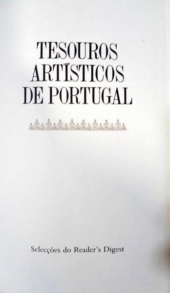 FERREIRA DE ALMEIDA. (José) TESOUROS ARTÍSTICOS DE PORTUGAL. [ 2.ª REIMPRESSÃO]