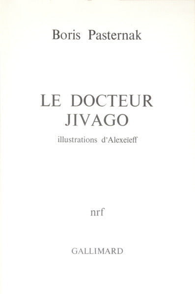 PASTERNAK. (Boris) LE DOCTEUR JIVAGO.