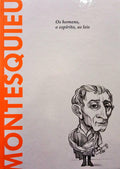 MONTESQUIEU. OS HOMENS, O ESPÃ?RITO, AS LEIS.