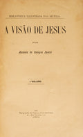 CAMPOS JÚNIOR. (António de) A VISÃO DE JESUS.