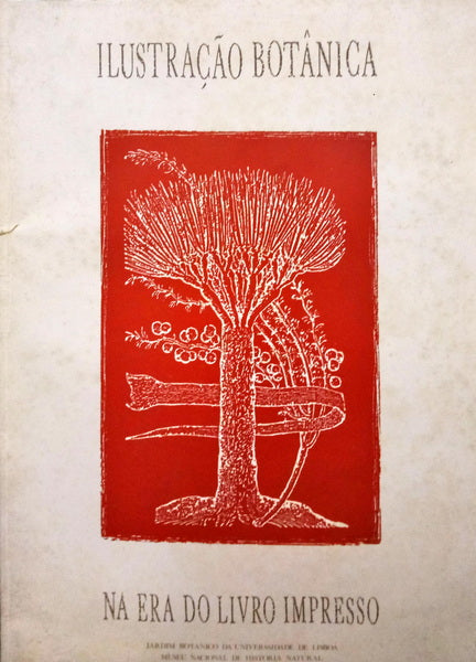 VASCONCELOS FERREIRA. (Margarida). ILUSTRAÇÃO BOTÂNICA NA ERA DO LIVRO IMPRESSO.