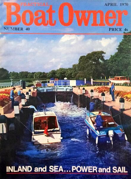 PRACTICAL BOAT OWNER, N.?? 40/41/42. APRIL/MAY/JUNE 1970.