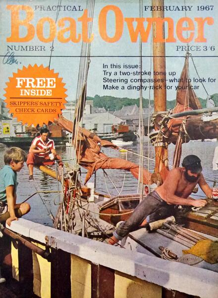 PRACTICAL BOAT OWNER, N.?? 2/7, FEBRUARY/JULY 1967.