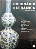 DOMINGUES. (Celestino M.) DICIONÁRIO DE CERÂMICA.