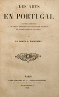 RACZYNSKI. (Comte Atanazy) LES ARTS EN PORTUGAL. [2 VOLUMES].