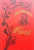 CASTELO BRANCO. (Camilo) O DEMONIO DO OURO. [2 VOLS. 4.ª EDIÇÃO]