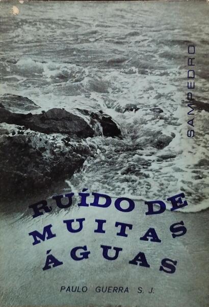 GUERRA. (Paulo) RUÍDOS DE MUITAS ÁGUAS.