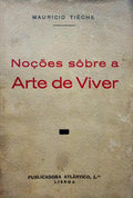 TIÈCHE. (M.) NOÇÕES SÔBRE A ARTE DE VIVER.