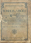 INTERPRETAÇÃO DOS SONHOS E VISÕES.