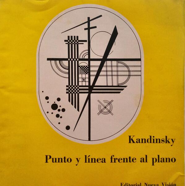 KANDINSKY. (Wassily) PUNTO Y LÍNEA FRENTE AL PLANO.