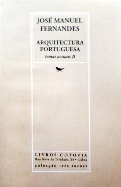 ARQUITECTURA PORTUGUESA. TEMAS ACTUAIS II.