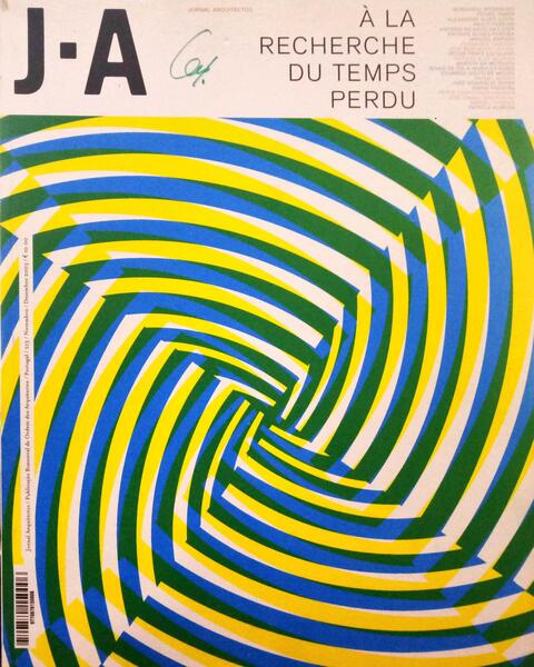 JORNAL ARQUITECTOS, N.º 213, NOVEMBRO-DEZEMBRO 2003. À LA RECHERCE DU TEMPS PERDU.
