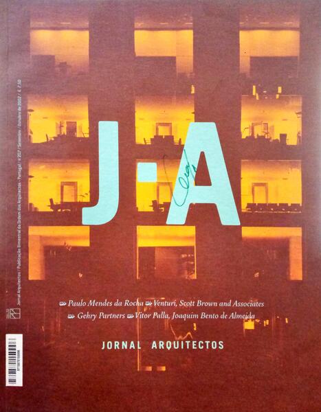 JORNAL ARQUITECTOS, N.º 207, SETEMBRO-OUTUBRO 2002. QUANDO O MODERNO NÃO ERA UM ESTILO E SIM UMA CAUSA.