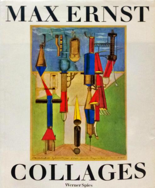 SPIES. (Werner) MAR ERNST. COLLAGES.