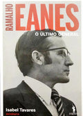 TAVARES. (Isabel) RAMALHO EANES, O ÚLTIMO GENERAL.