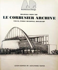 DRAWINGS FROM THE LE CORBUSIER ARCHIVE.