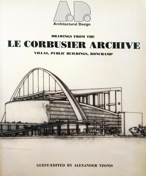 DRAWINGS FROM THE LE CORBUSIER ARCHIVE.