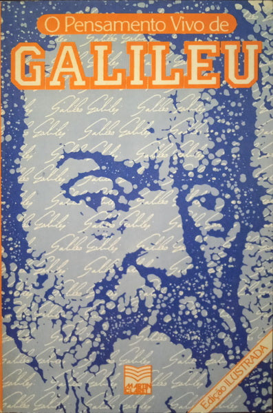 O PENSAMENTO VIVO DE GALILEU.