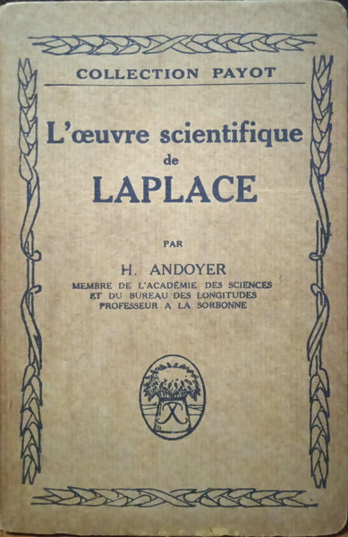 ANDOYER. (H.) L'OEUVRE SCIENTIFIQUE DE LAPLACE.
