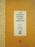 MOITA. (Luís) et al. A NOVA DIPLOMACIA ECONÓMICA: ANÁLISE  E PERSPECTIVAS.
